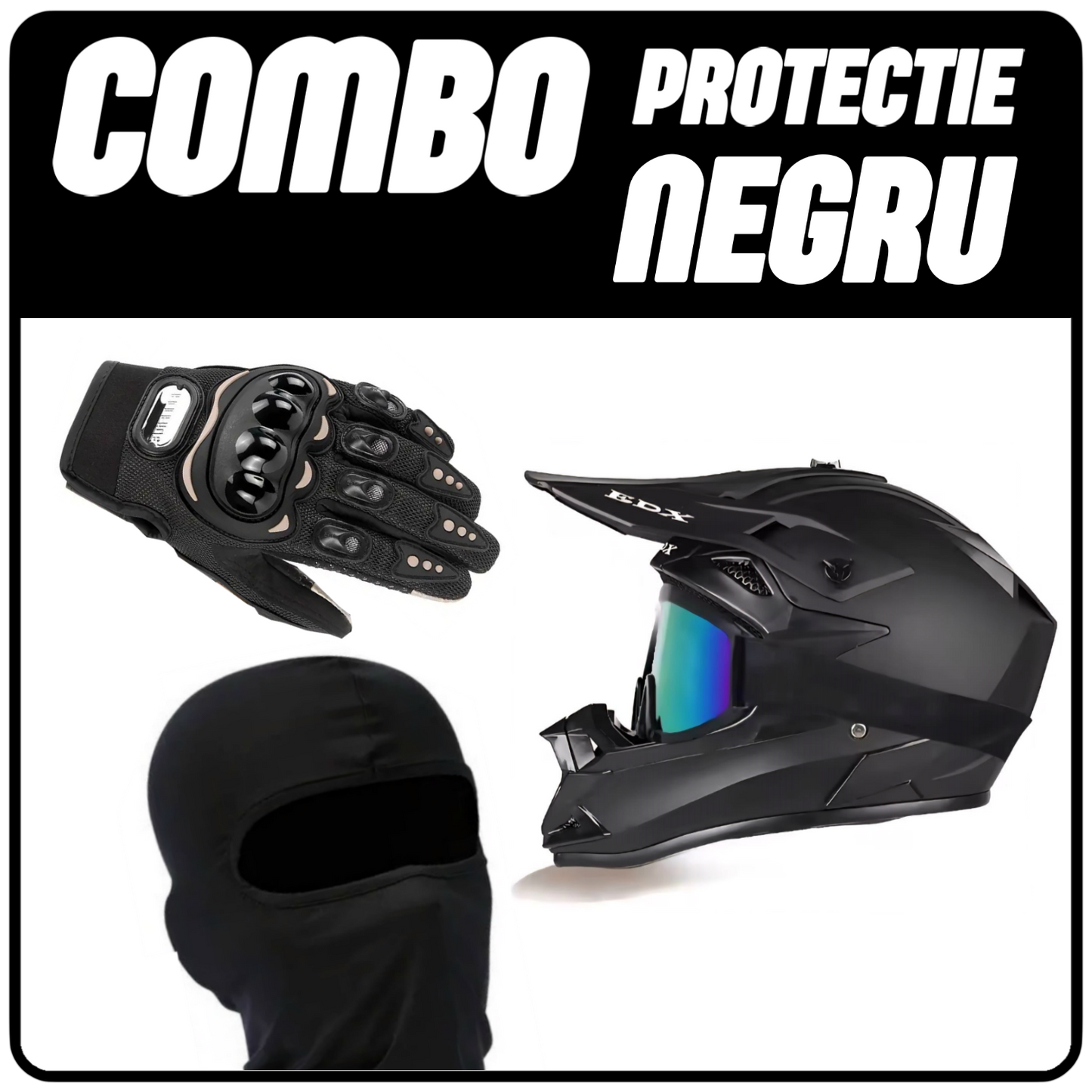 COMBO PROTECTII - NEGRU (Casca Enduro , Manusi , Cagula)